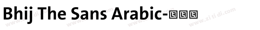 Bhij The Sans Arabic字体转换 Bhij The Sans Arabic字体转换